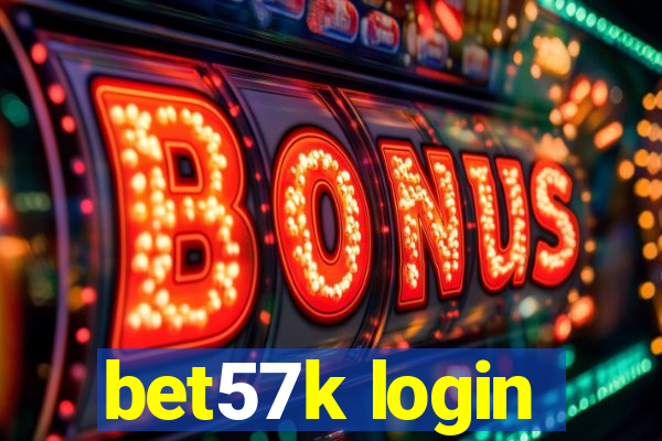 bet57k login